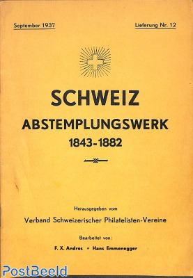 Schweiz Abstemplungswerk 1843-1882