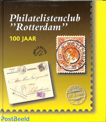 Philatelistenclub Rotterdam 100 jaar, 2005
